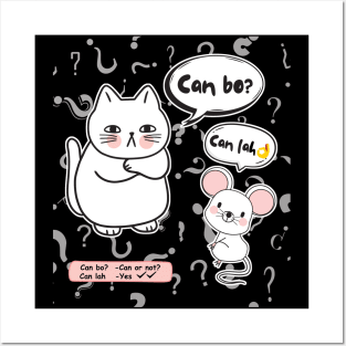 Can Bo Can Lah Singlish - Cat And Rat Conversation Posters and Art